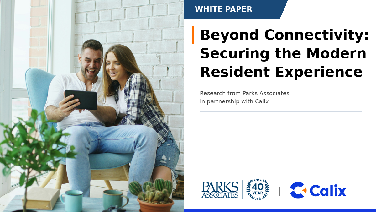A white paper titled Beyond Connectivity: Securing the Modern Resident Experience