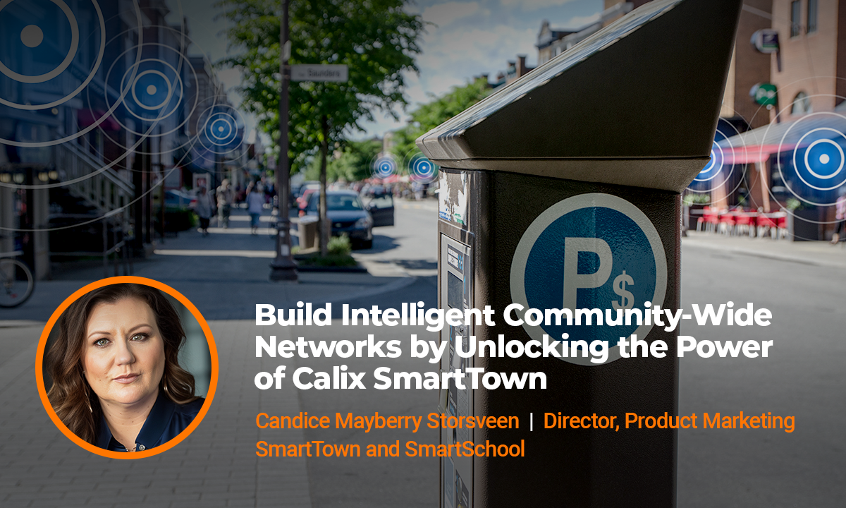 Unlock the Power of Calix SmartTown for Communities | Calix Blog