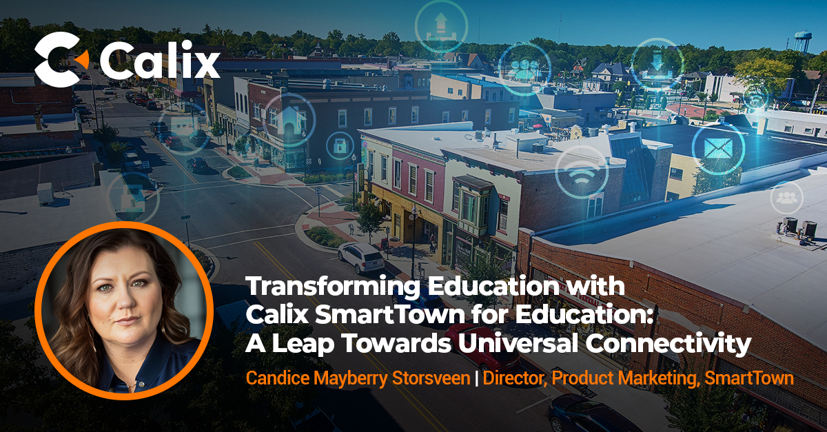 Transforming Education with Calix SmartTown | Calix Blog