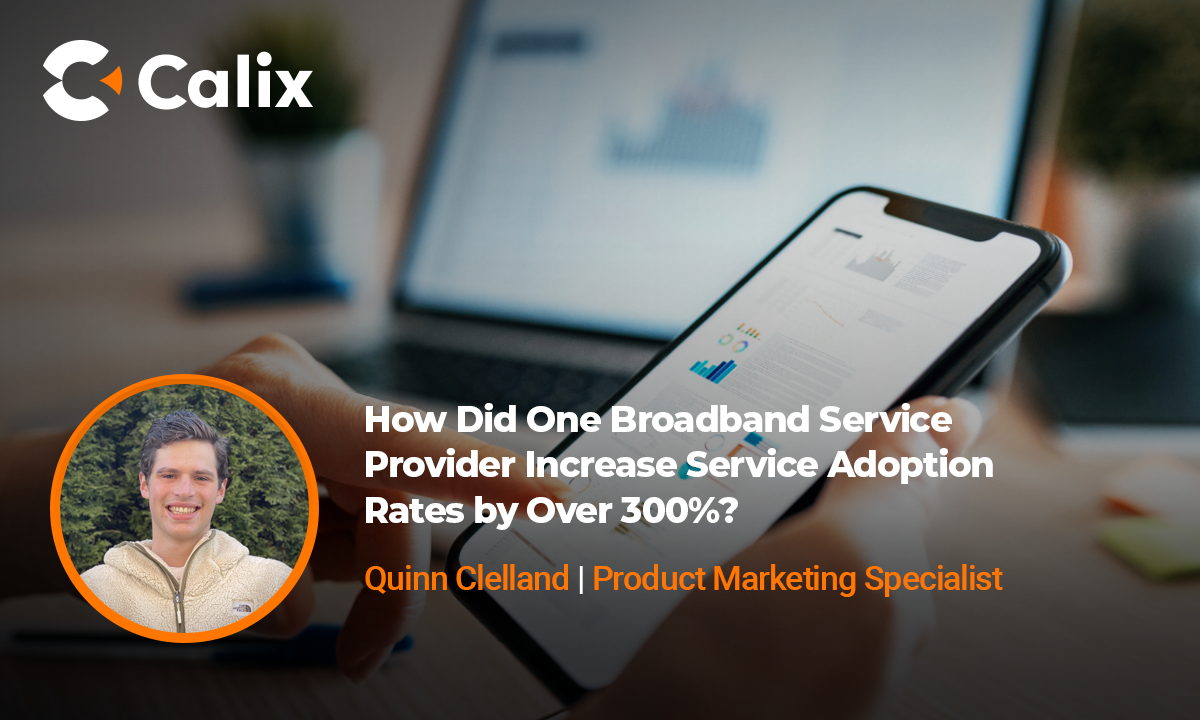Program Adoption Rates For Free Service Professional Services Increase Member Adoption | Calix Blog