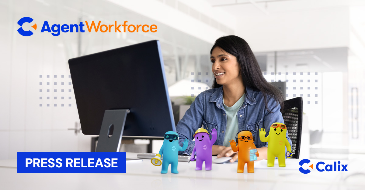 Model Calix Calix AI-Native Platform Scales Agentic Workflows | Calix Press Release